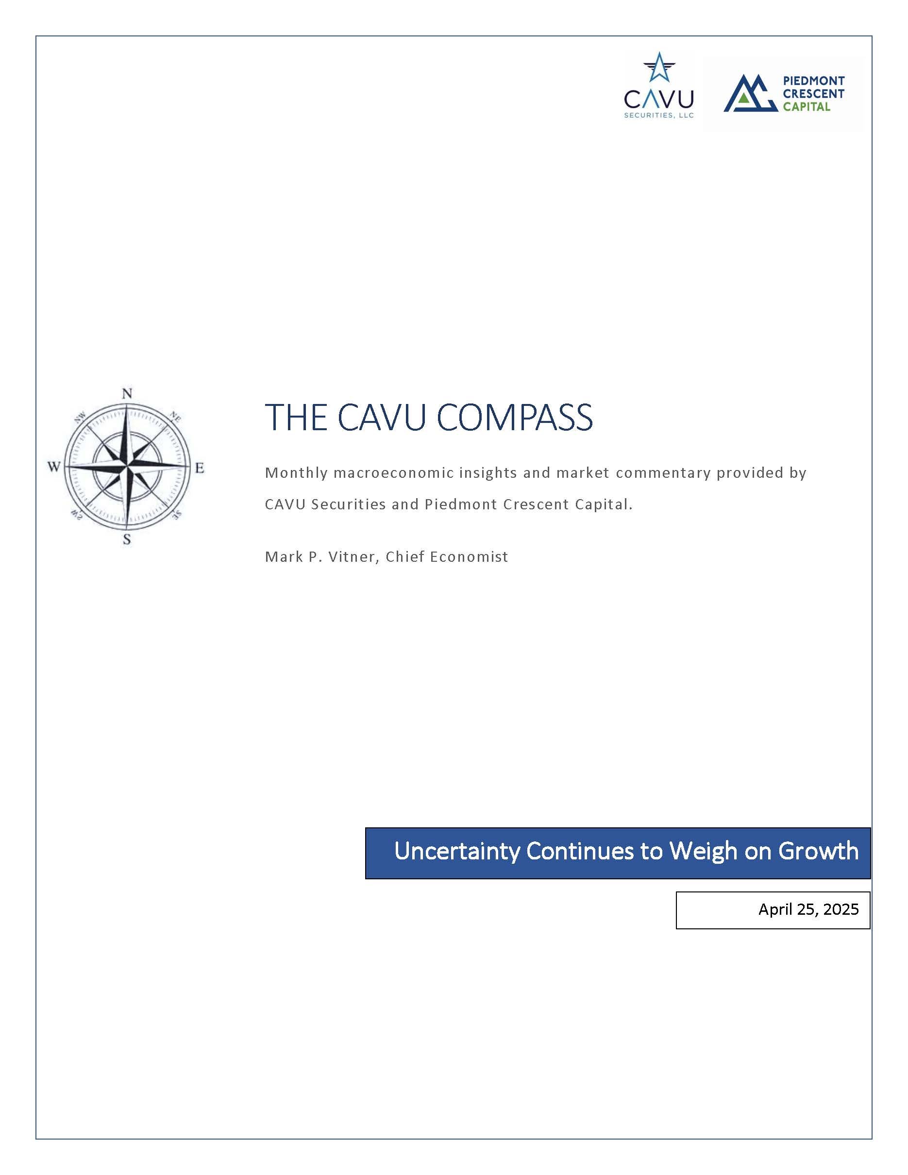 The CAVU Compass - Uncertainty Continues to Weigh on Grwoth