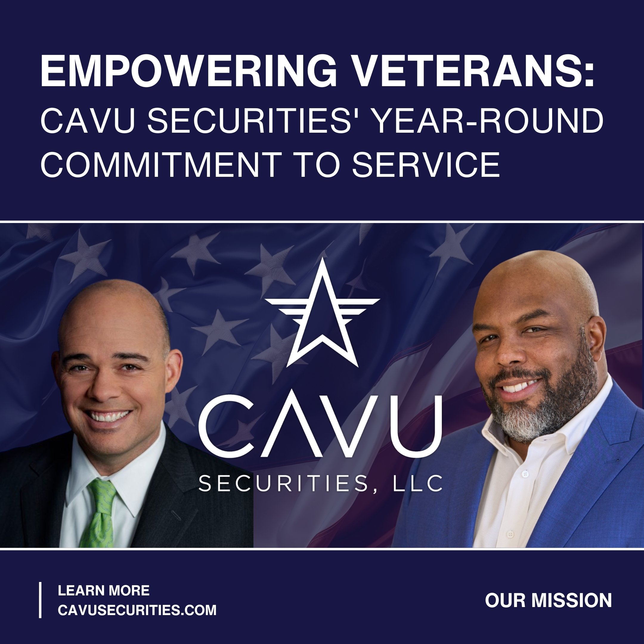 Empowering Veterans: CAVU Securities' Year-Round Commitment to Service